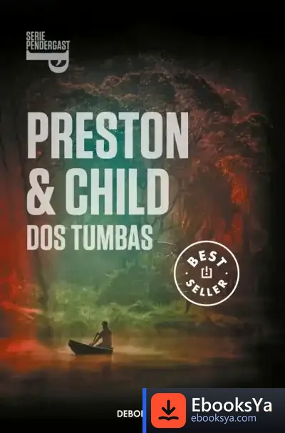 Descargar Dos Tumbas de Douglas J. Preston
