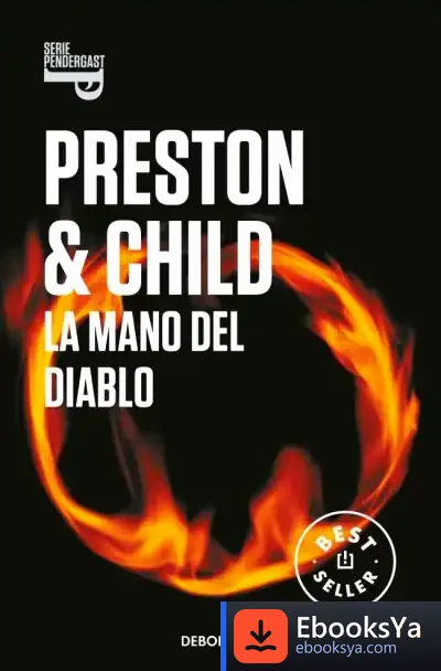 Descargar La Mano Del Diablo (Pendergast, 5) de Douglas J. Preston