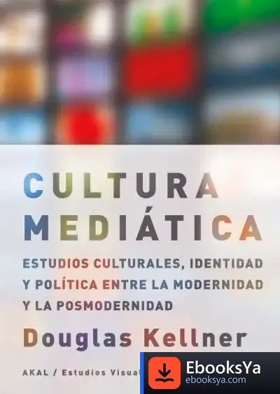 Descargar La Cultura Mediática de Francesc Torralba Roselló