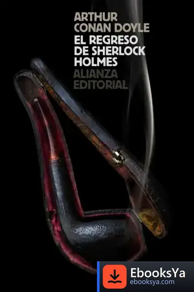 Descargar El Regreso De Sherlock Holmes de Arthur Conan Doyle