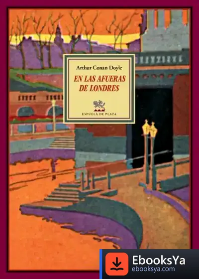 Descargar En Las Afueras De Londres de Arthur Conan Doyle