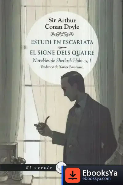 Descargar Estudi En Escarlata I El Signe Dels Quatre de Arthur Conan Doyle