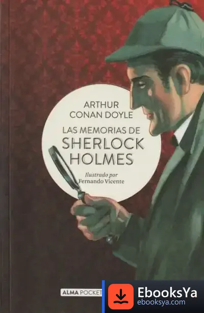 Descargar Las Memorias De Sherlock Holmes (Pocket) de Arthur Conan Doyle