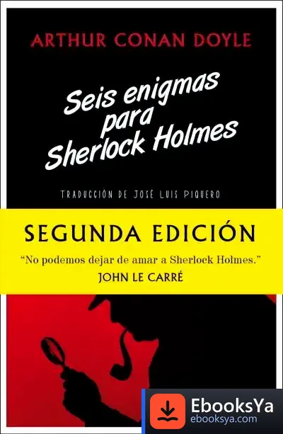 Descargar Seis Enigmas Para Sherlock Holmes de Arthur Conan Doyle