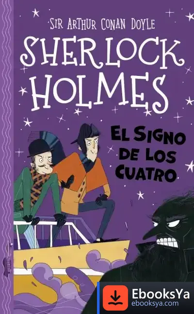 Descargar Sherlock Holmes: El Signo De Los Cuatro de Arthur Conan Doyle