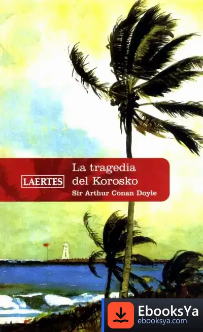 Descargar Tragedia De Korosko, La