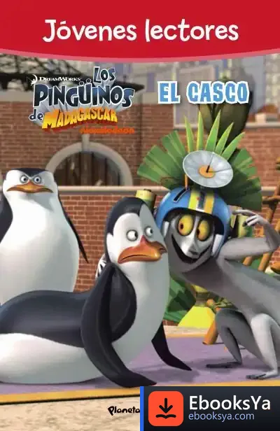 Descargar Pingüinos De Madagascar. El Casco. Jóvenes Lectores de Dreamworks