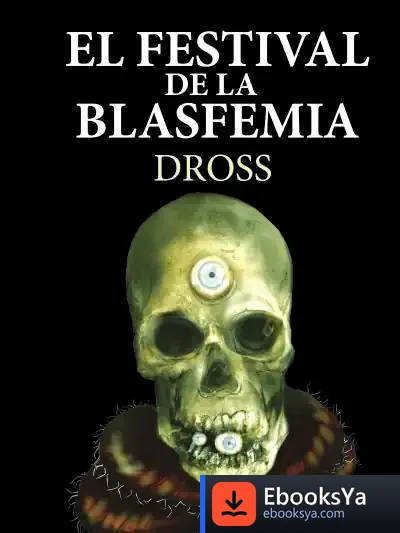 Descargar El Festival De La Blasfemia de Dross