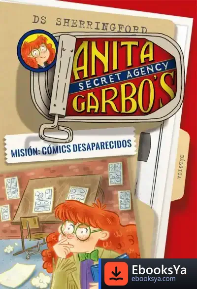 Descargar Anita Garbo 2. Misión: Cómics Desaparecidos