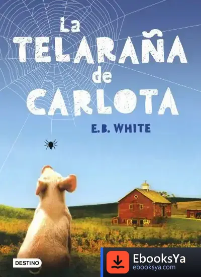 Descargar La Telaraña De Carlota de E. B. White