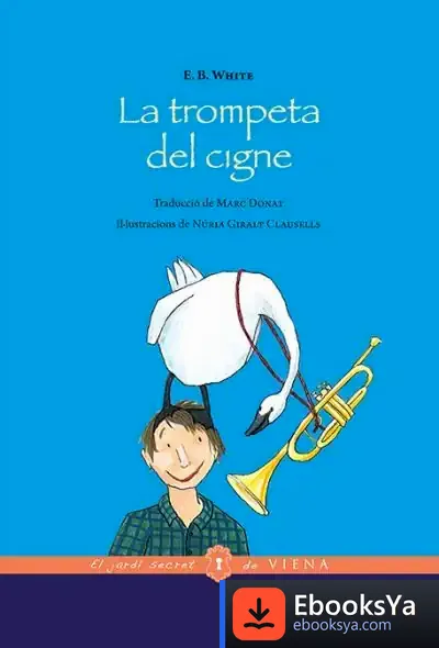 Descargar La Trompeta Del Cigne (Edició Rústica)