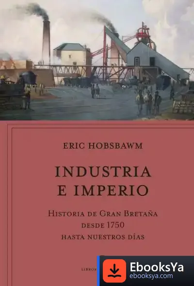 Descargar Industria E Imperio de E. J. Hobsbawm