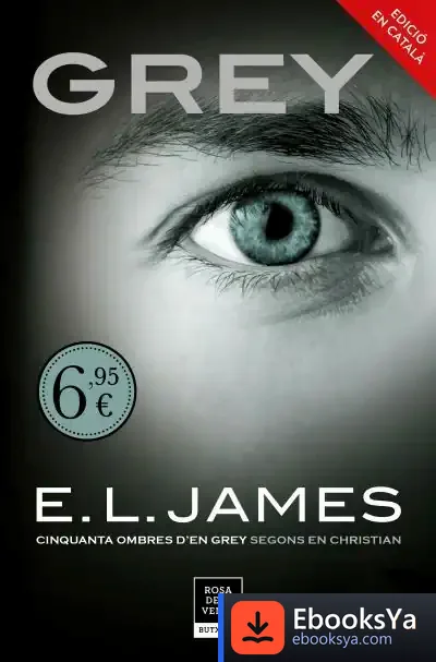 Descargar Grey («Cinquanta Ombres» Segons En Christian Grey 1)