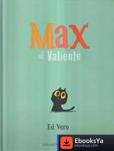 Descargar Max El Valiente