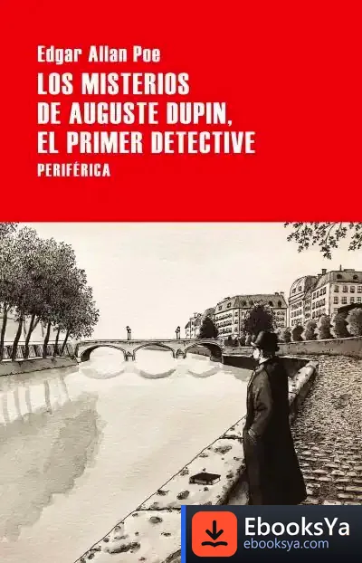 Descargar Misterios De Auguste Dupin, El Primer Detective de Edgar Allan Poe