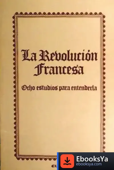 Descargar Revolución Francesa, La de Luis Vega