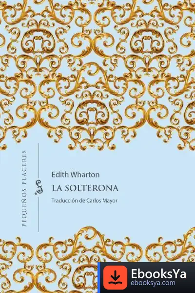Descargar La Solterona de Edith Wharton