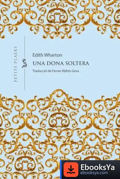 Descargar Una Dona Soltera de Edith Wharton