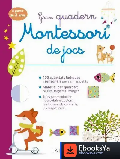 Descargar Gran Quadern Montessori De Jocs de Éditions Larousse
