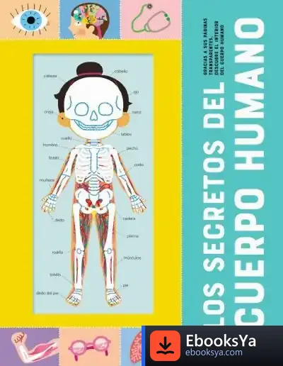 Descargar Los Secretos Del Cuerpo Humano de Éditions Larousse