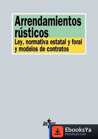 Descargar Arrendamientos Rústicos de Editorial Tecnos