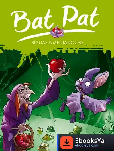 Descargar Bat Pat 2. Brujas A Medianoche de Ignacio Ramonet Míguez