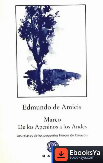 Descargar Marco. De Los Apeninos Los Andes de Edmondo de Amicis