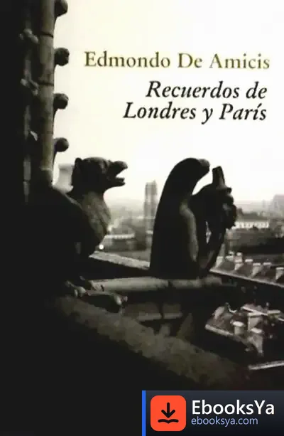 Descargar Recuerdos De Londres Y París de Edmondo de Amicis