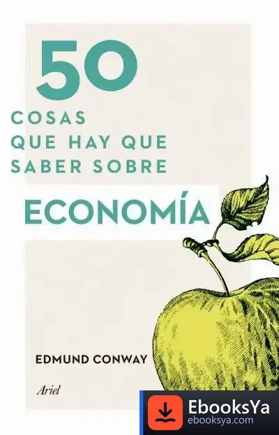 Descargar 50 Cosas Que Hay Que Saber Sobre Economía