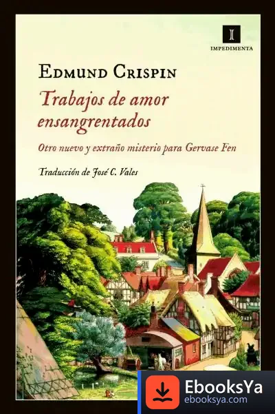 Descargar Trabajos De Amor Ensangrentados de Edmund Crispin