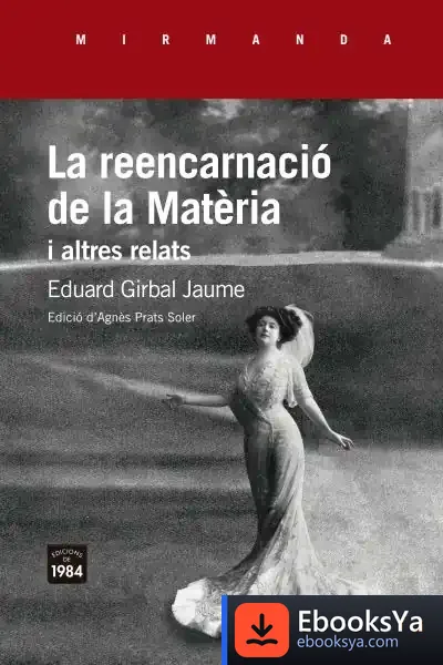 Descargar La Reencarnació De La Matèria I Altres Relats