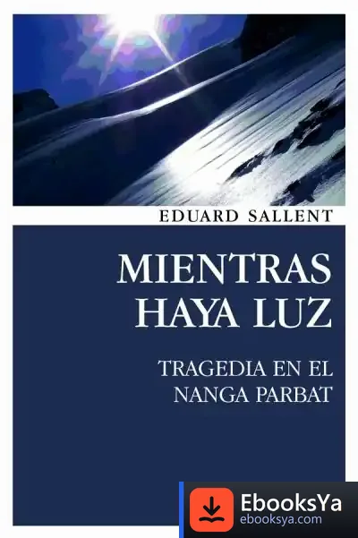 Descargar Mientras Haya Luz de Eduard Sallent Vilanova