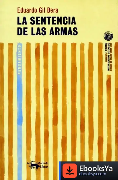 Descargar La Sentencia De Las Armas de Eduardo Gil Bera