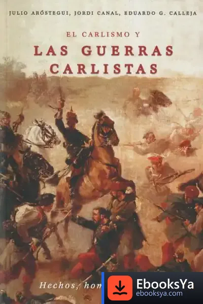Descargar Carlismo Y Las Guerras Carlistas, El(9788499700557) de Eduardo González Calleja