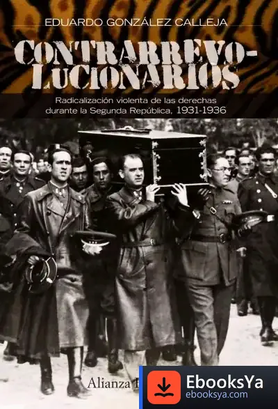 Descargar Contrarrevolucionarios de Eduardo González Calleja