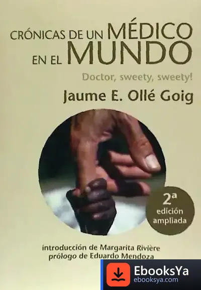 Descargar Crónicas De Un Médico En El Mundo de Eduardo Mendoza