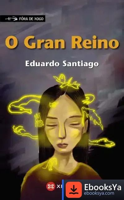 Descargar O Gran Reino de Eduardo Santiago Soto