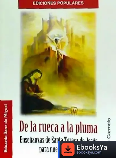Descargar De La Rueca A La Pluma