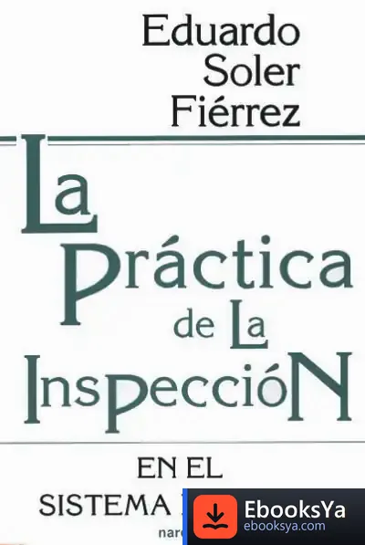 Descargar La Práctica De La Inspección En El Sistema Escolar de Varios Autores