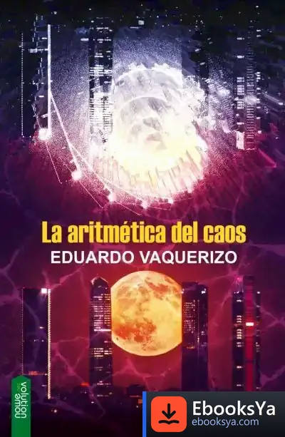 Descargar Aritmética Del Caos, La