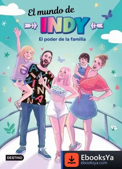 Descargar El Mundo De Indy. El Poder De La Familia