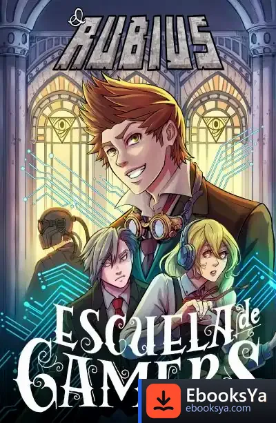 Descargar Escuela De Gamers de El Rubius