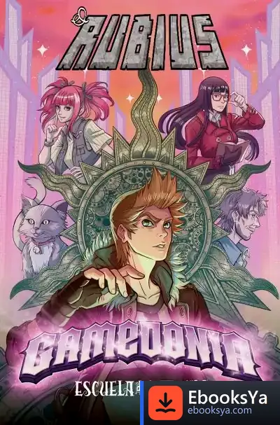Descargar Escuela De Gamers Ii
Gamedonia de El Rubius