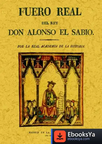 Descargar Fuero Real Del Rey Don Alonso El Sabio de Erik Hornung
