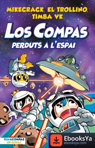 Descargar Los Compas 5. Perduts A L'Espai