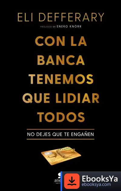 Descargar Con La Banca Tenemos Que Lidiar Todos de Elaine Defferary