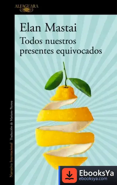 Descargar Todos Nuestros Presentes Equivocados