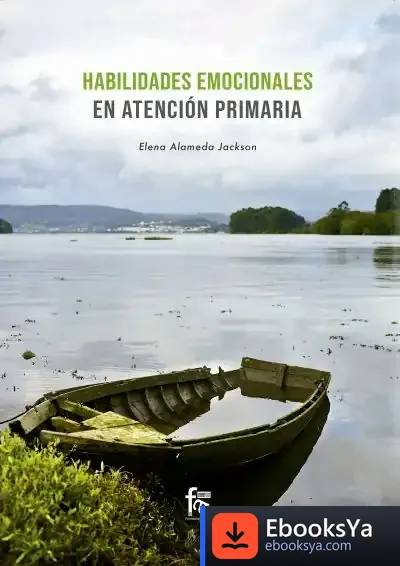 Descargar Habilidades Emocionales En Atención Primaria de Elena Alameda Jackson