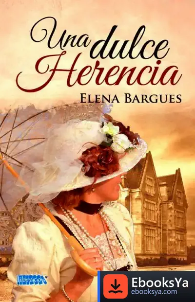 Descargar Una Dulce Herencia de Elena Bargues