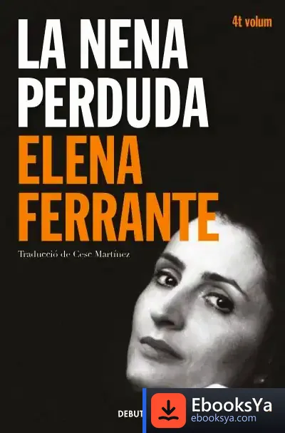 Descargar La Nena Perduda (Saga Dues Amigues 4)